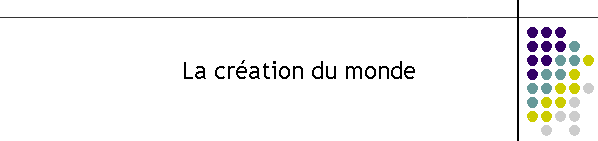 La cration du monde